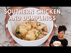 a woman holding a bowl of chicken and dumplings with the words southern chicken and dumplings