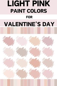 the light pink paint colors for valentine's day are shown in shades of brown, pink