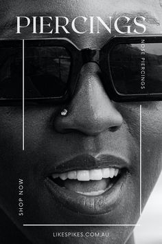 a black and white photo of a woman wearing sunglasses with the words piercings on it