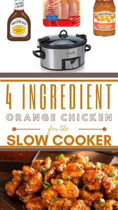 four ingredients for an orange chicken slow cooker