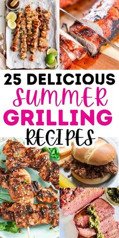 25 delicious summer grilling recipes