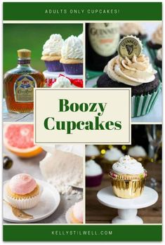 the cover of boozy cupcakes with images of different cakes and desserts