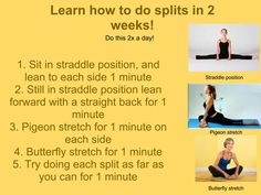 a woman doing yoga poses with the words learn how to do splits in 2 weeks