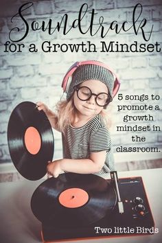 A soundtrack for a growth mindset. Five songs to promote a growth mindset. Growth Mindset Goals, Teaching Growth Mindset, Growth Mindset Classroom, Visible Learning, Mindset Activities, Growth Mindset Activities, Habits Of Mind, Responsive Classroom, Fixed Mindset