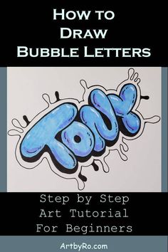 how to draw bubble letters step by step for beginners with pictures and text below