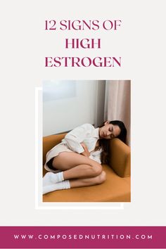 High Estrogen Symptoms, Estrogen Dominance Symptoms, High Estrogen, Fertility Nutrition, Increase Height Exercise, Cramps Relief