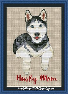 a husky dog cross stitch pattern with the words happy mom on it's chest