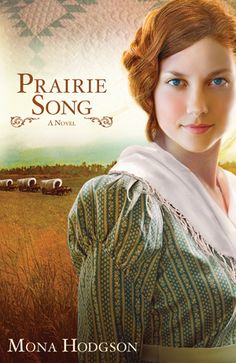 the cover of prairie song by mona hodson