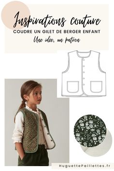 Huguette Paillettes • Couture • Inspiration coudre un gilet de berger coudre une veste sans manche bébé ou enfants pour toute l'année automne hiver printemps été inspirations tissus patrons et tutoriel - Idées patrons gilet de berger patron veste sans manches bébé, enfant et même matchy matchy maman-enfants et maman -bébé : 52 photos d'inspiration, 8 propositions de patrons - Inspiration Cyrillus Quilted Gilet Pattern, Kids Vest Pattern, Kids Vest Pattern Sewing, Gilet Sewing, Gilet Shearling, Sewing Projects For Kids, Couture Details, Fur Vest, Diy Couture