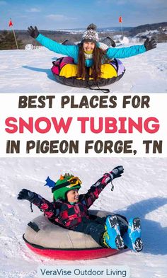 two snow tubing pictures with the caption best places for snow tubing in pigeonn force, tn