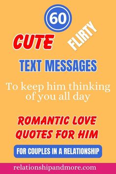 Make him obsessed with you! Explore our collection of 60 flirty text messages that are guaranteed to keep him thinking about you day and night. Messages For Couples, Make Him Obsessed, Flirty Text