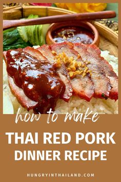 how to make thai red pork dinner recipe with rice and sauce on the side in a bowl