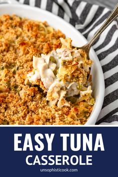 an easy tuna casserole recipe in a white dish with a serving spoon