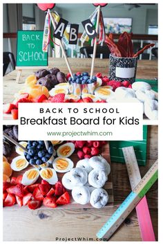 the back to school breakfast board for kids is full of fresh fruits and donuts