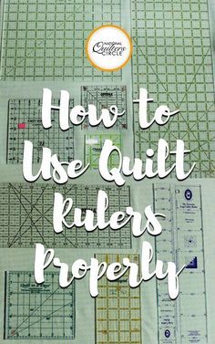 how to use quilt rulers properly on the cover of a book with an image of a ruler