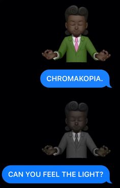 two people with speech bubbles that say chromakaopia can you feel the light?