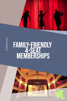 the cover of family - friendly 4 seat members'guide, featuring silhouettes of people on stage