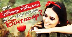 a woman leaning on a fence with an apple in front of her and the words, what disney princess are you based on your birthday?