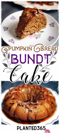 pumpkin and bread bundt cake on plates with text overlay that reads, pumpkin and bread bundt cake