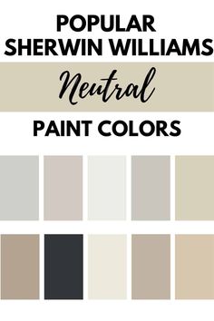 neutral paint colors with the words popular shewin williams's neutral paint colors in black and