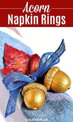 an acorn napkin ring with two acorns on it and the words acorn napkin rings