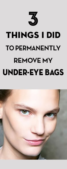 3 Things I Did To Permanently Remove My Under-Eye Bags Puffy Eyes Remedy, Cleopatra Beauty Secrets, French Beauty Secrets, Wrinkle Remedies, Skin Moles, Under Eye Mask, Skin Care Wrinkles, Under Eyes, Dark Circles Under Eyes