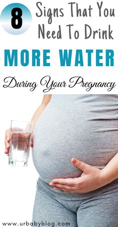 pregnant woman holding her stomach with the words 8 signs that you need to drink more water during your pregnancy