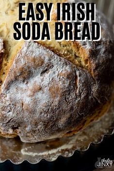 an easy irish soda bread on a baking sheet with the words easy irish soda bread