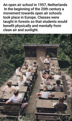 an open air school in 1971, netherds have moved towards the 20th century and took place in europe classes were taught in forests so that students would benefit