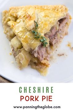 a slice of cheese and pork pie on a white plate with text overlay that reads cheesy pork pie