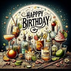 a happy birthday card with alcohol bottles and cocktails