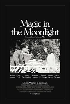 a movie poster for the film magic in the moonlight with an image of a man and woman