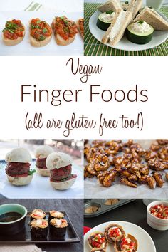 vegan finger foods that are gluten free to eat and ready to be eaten