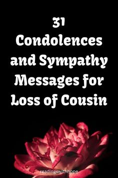 Express your sympathy with 31 condolences and messages for the loss of a cousin. These thoughtful messages help convey comfort and support during a challenging time. Thoughtful Messages, Condolence Messages, Listening Ears, Challenging Times