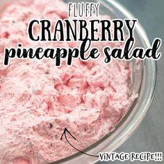 a glass bowl filled with cranberry pineapple salad and text overlay reads fluffy cranberry pineapple salad