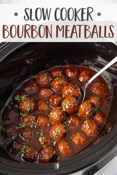 slow cooker bourbon meatballs in a crock pot with text overlay that reads slow cooker bourbon meatballs