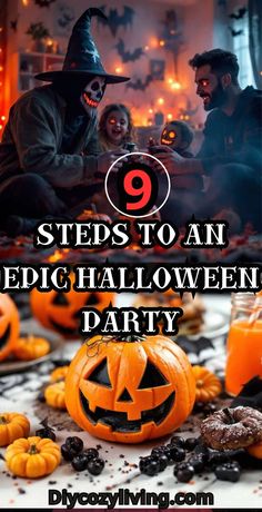 halloween party with pumpkins and jack - o'- lanterns on the table, text reads 9 steps to an epic halloween party