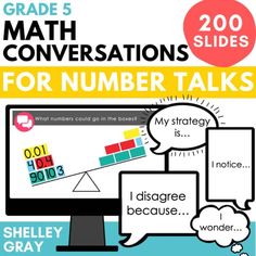 a poster with words and pictures on it that says, grade 5 math conversations for number talks