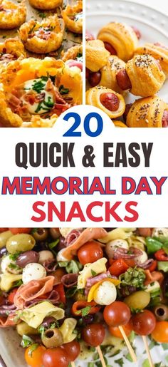 20 quick and easy memorial day snacks that are perfect for the whole family to enjoy