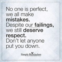 a quote that reads, no one is perfect, we all make misses despite our failings