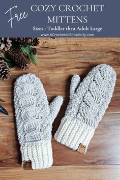 the cozy crochet mittens pattern is shown on a wooden surface with pine cones and