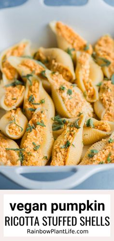 vegan pumpkin ricotta stuffed shells in a white dish with text overlay that reads, vegan pumpkin ricotta stuffed shells