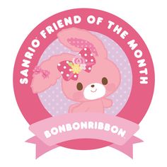 the logo for sanrio friend of the month is pink and has an image of a bunny