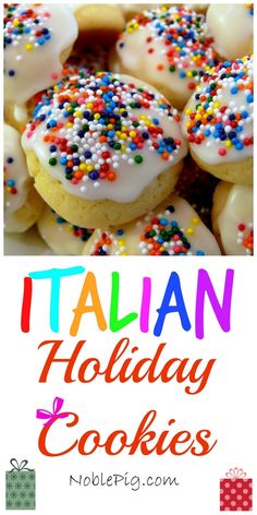 italian holiday cookies with colorful sprinkles and white frosting on the top