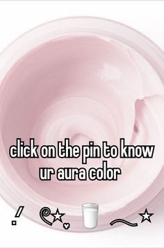 a pink bowl with the words click on the pin to know ur aura color