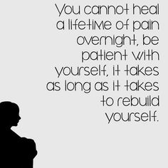 Rebuild Yourself, Be Patient With Yourself, And So It Begins, Health Inspiration, Be Patient, Motivation Fitness, Health Motivation, Health Quotes, Healing Quotes