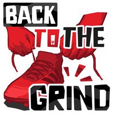 the back to the grind sticker is red and black with white lettering on it