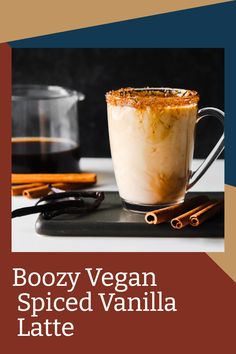 boozy vegan spiced vanilla latte recipe