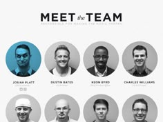 a group of men standing next to each other in front of a white background with the words meet the team on it