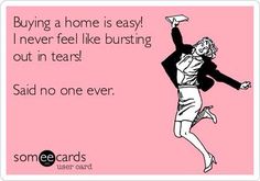 a woman jumping up in the air with text saying buying a home is easy i never feel like bursting out in tears said no one ever